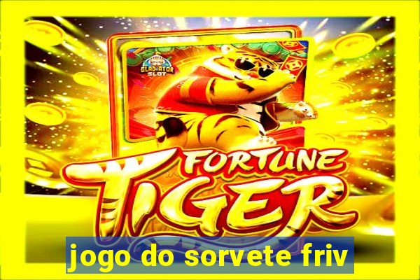 jogo do sorvete friv